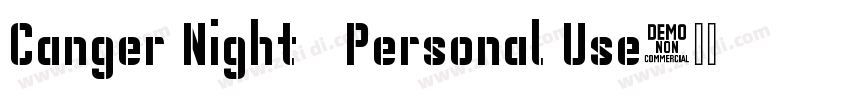 Danger Night   Personal Use字体转换